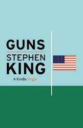 Кинг Стивен - Guns (Оружие)